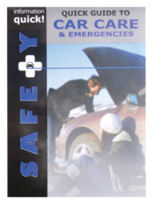 Quick Books Guide To Car Care & Emergencies
