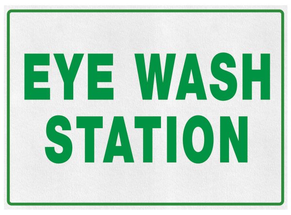 "EYE WASH STATION" Sign