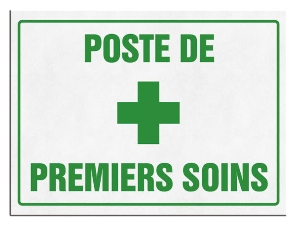 "POSTE DE PREMIERS SOINS" Sign