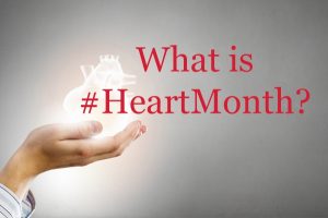 It’s Officially #HeartMonth 2018!